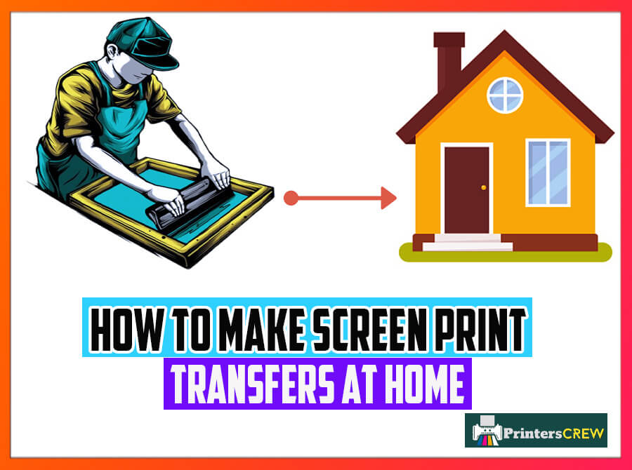 how-to-make-screen-print-transfers-at-home-printers-crew