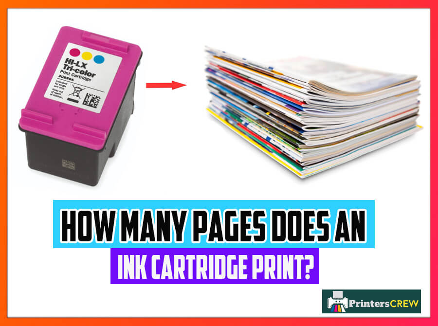 how-many-pages-does-an-ink-cartridge-print-printers-crew